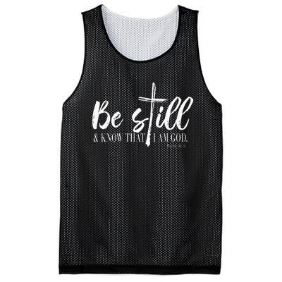 Be Still And Know That I Am God Psalm 46 10 Mesh Reversible Basketball Jersey Tank