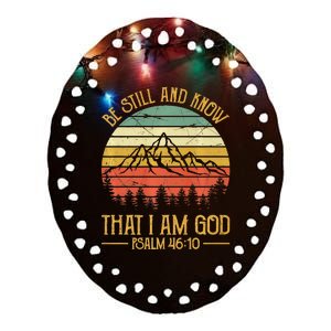 Be Still And Know That I Am God Christian Ceramic Oval Ornament