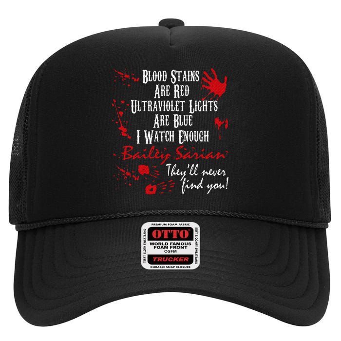 Blood Stains Are Redblood Or Murder Show And Secret High Crown Mesh Back Trucker Hat