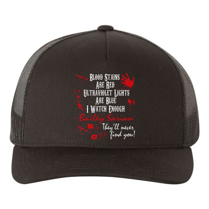 Blood Stains Are Redblood Or Murder Show And Secret Yupoong Adult 5-Panel Trucker Hat