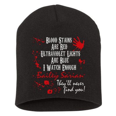 Blood Stains Are Redblood Or Murder Show And Secret Short Acrylic Beanie