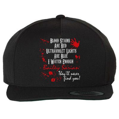 Blood Stains Are Redblood Or Murder Show And Secret Wool Snapback Cap