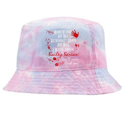 Blood Stains Are Redblood Or Murder Show And Secret Tie-Dyed Bucket Hat