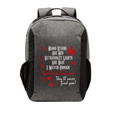 Blood Stains Are Redblood Or Murder Show And Secret Vector Backpack