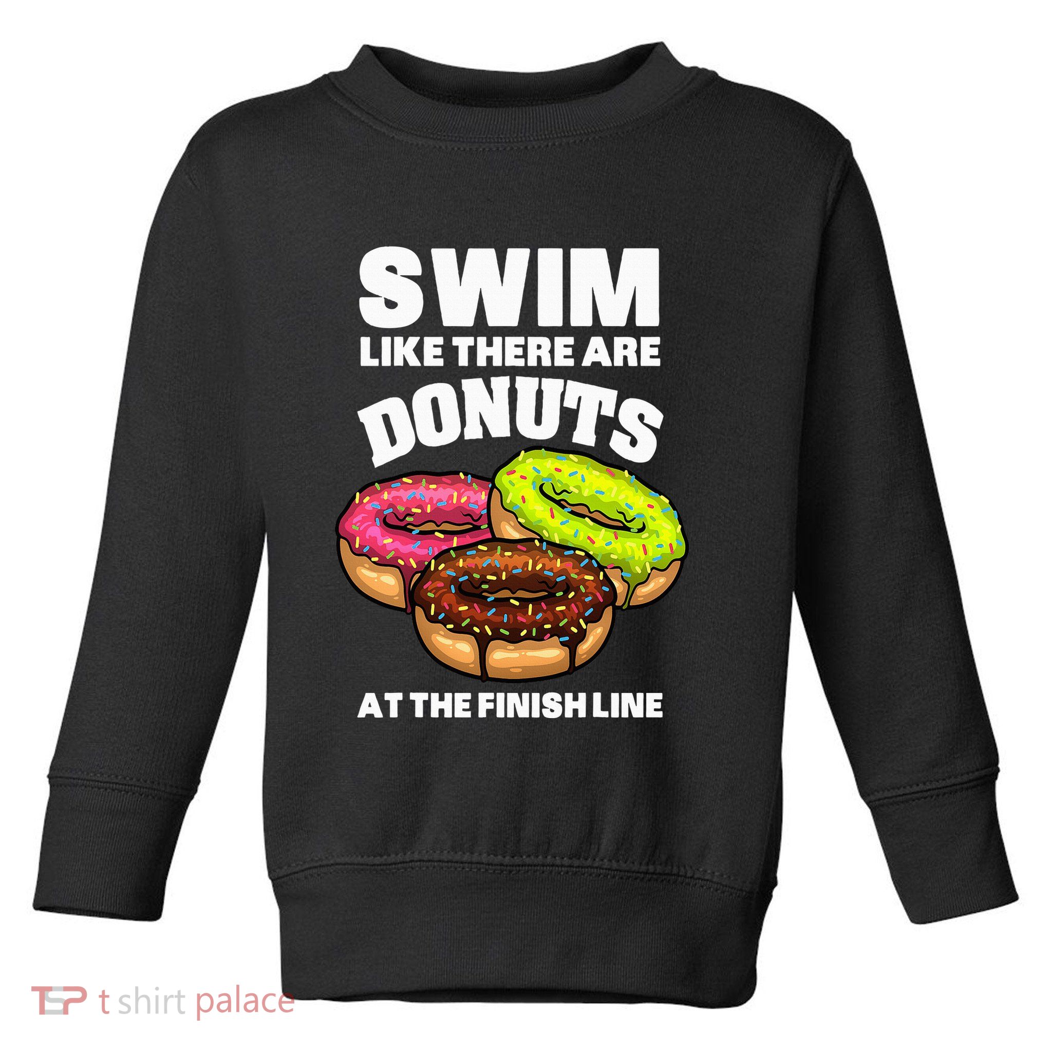 Best Swimming Art For Swimmer Donut Lover Swimming Toddler Sweatshirt