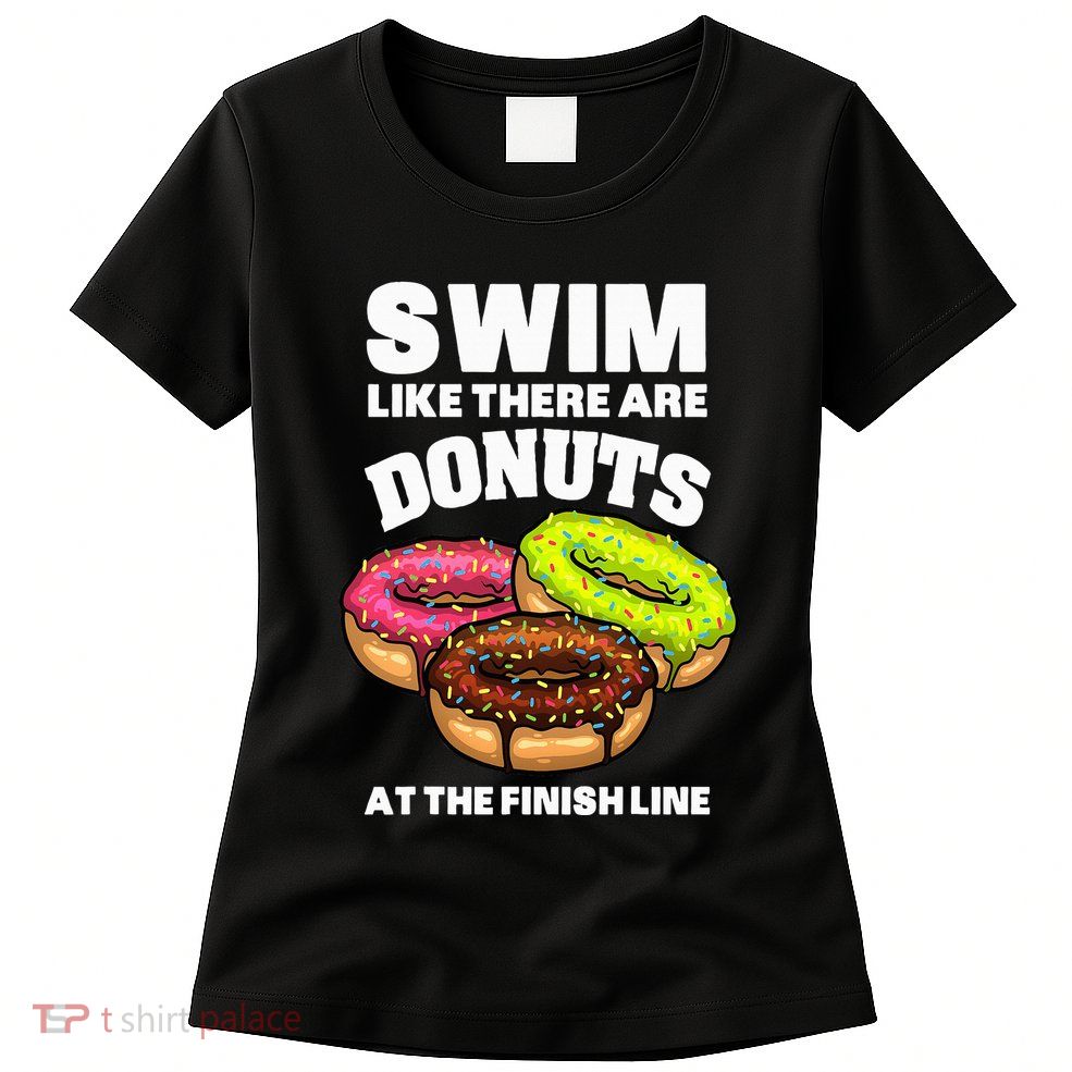 Best Swimming Art For Swimmer Donut Lover Swimming Womens T-Shirt