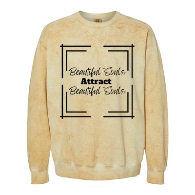 Beautiful Souls Attract Beautiful Souls For Women Summer Colorblast Crewneck Sweatshirt