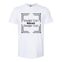 Beautiful Souls Attract Beautiful Souls For Women Summer Softstyle CVC T-Shirt