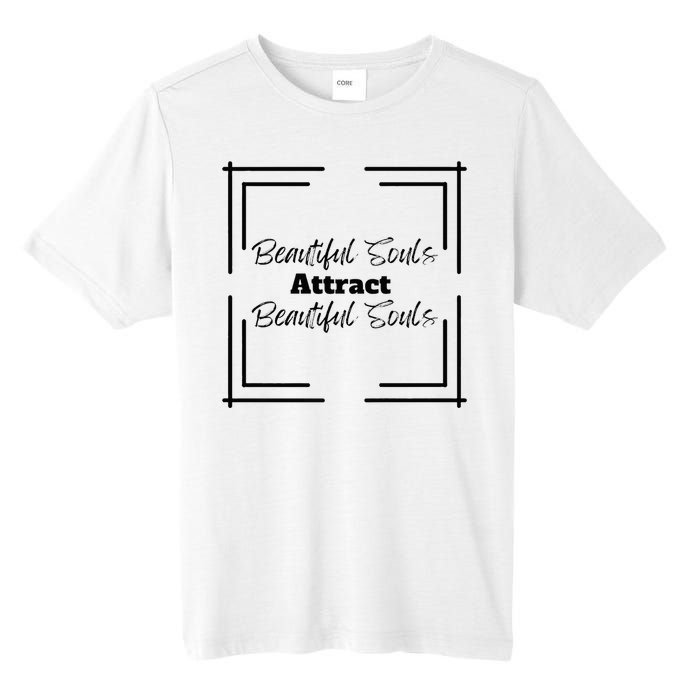 Beautiful Souls Attract Beautiful Souls For Women Summer Tall Fusion ChromaSoft Performance T-Shirt