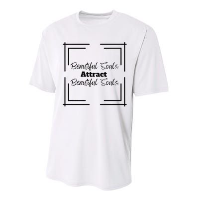 Beautiful Souls Attract Beautiful Souls For Women Summer Performance Sprint T-Shirt