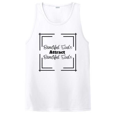 Beautiful Souls Attract Beautiful Souls For Women Summer PosiCharge Competitor Tank