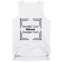 Beautiful Souls Attract Beautiful Souls For Women Summer Tank Top