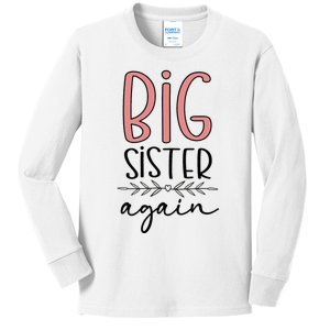 Big Sister Again Pregnancy and Birth Announcement Kids Long Sleeve Shirt