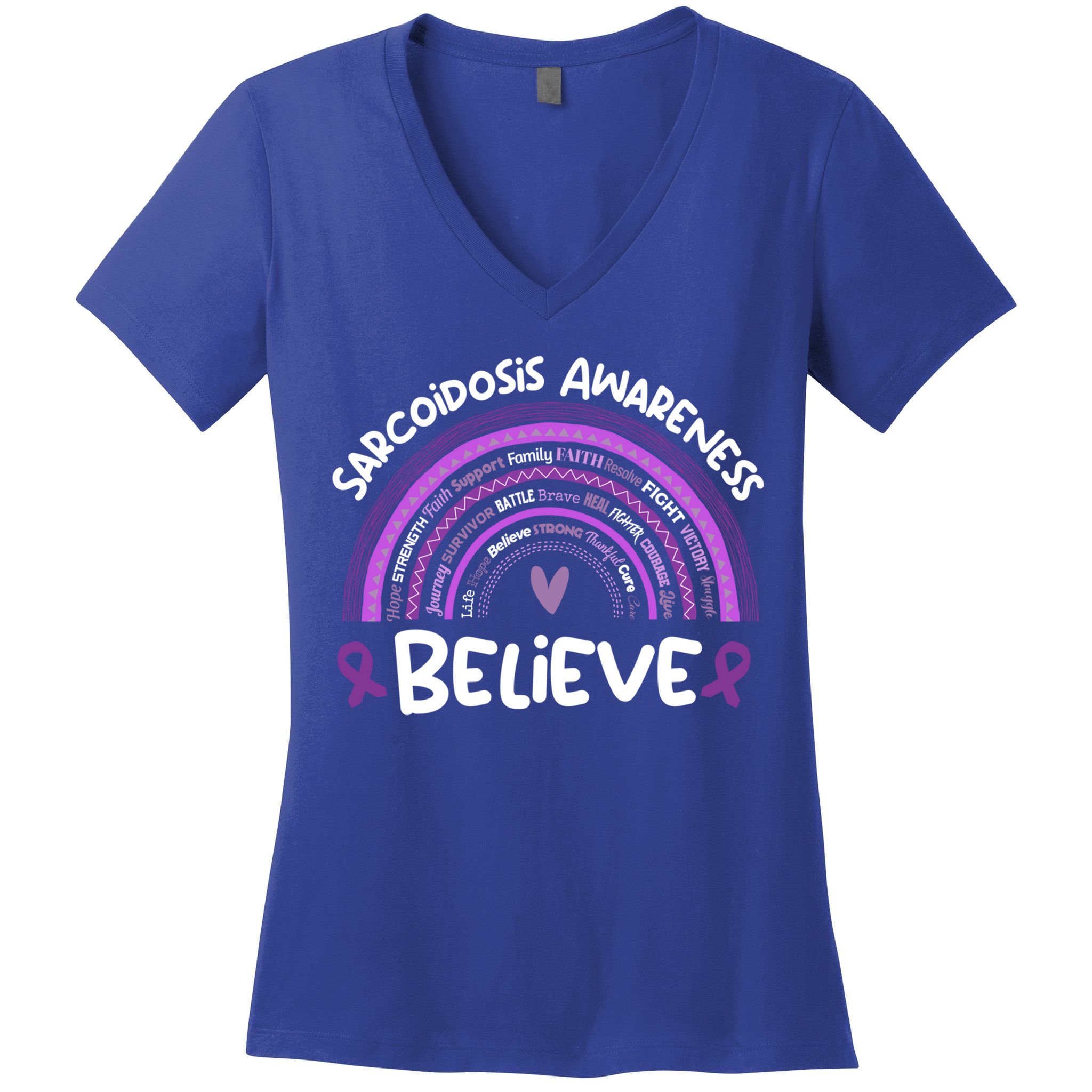 Believe Sarcoidosis Awareness Month Gift Sarcoidosis Cute Gift Women's V-Neck T-Shirt