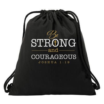 Be Strong And Courageous Jesus Lord Christian Joshua 119 Drawstring Bag