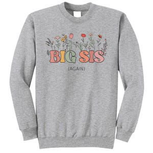 Big Sis Again Boho Floral Baby Announcement Pregnancy Reveal Tall Sweatshirt