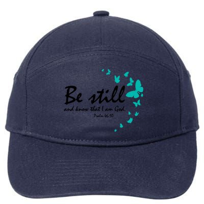 Be Still And Know That I Am God Christian Religious Funny Gift 7-Panel Snapback Hat