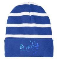 Be Still And Know That I Am God Christian Religious Funny Gift Striped Beanie with Solid Band