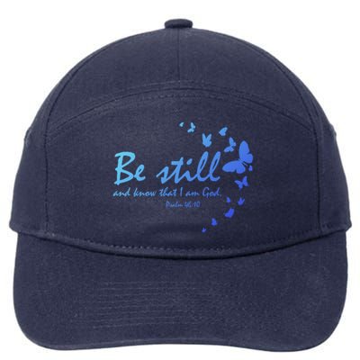 Be Still And Know That I Am God Christian Religious Funny Gift 7-Panel Snapback Hat