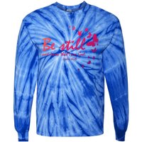 Be Still And Know That I Am God Christian Religious Funny Gift Tie-Dye Long Sleeve Shirt