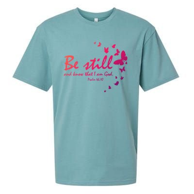 Be Still And Know That I Am God Christian Religious Funny Gift Sueded Cloud Jersey T-Shirt