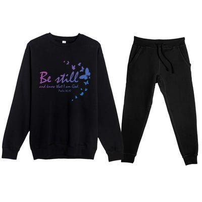 Be Still And Know That I Am God Christian Religious Funny Gift Premium Crewneck Sweatsuit Set