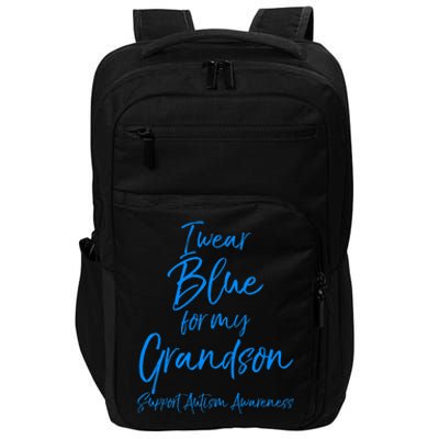 Blue Support Autism Awareness I Wear Blue For My Grandson Impact Tech Backpack