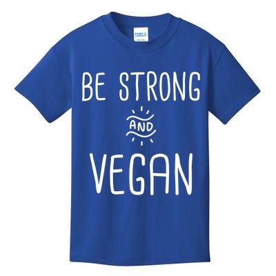 Be Strong And Vegan Design Gift For Christian Vegetarians Gift Kids T-Shirt