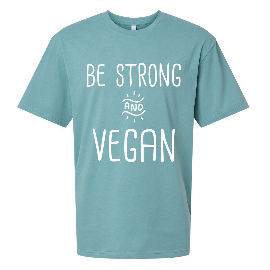 Be Strong And Vegan Design Gift For Christian Vegetarians Gift Sueded Cloud Jersey T-Shirt
