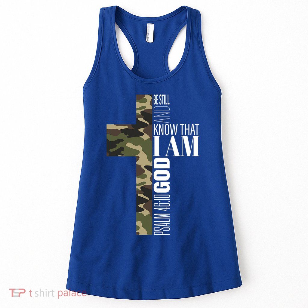 Be Still And Know God Christian Bible Verse Green Camo Cross  Womens Tank Top