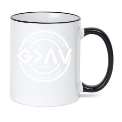 Be Still And Know, God Is Greater Than The Highs And Lows Circle 11oz Black Color Changing Mug