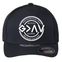 Be Still And Know, God Is Greater Than The Highs And Lows Circle Flexfit Unipanel Trucker Cap
