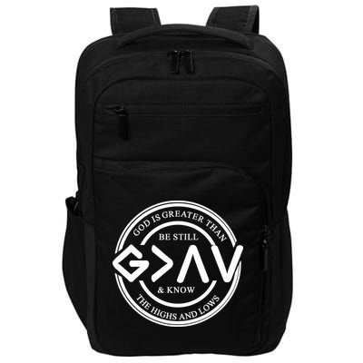 Be Still And Know, God Is Greater Than The Highs And Lows Circle Impact Tech Backpack