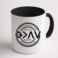 Be Still And Know, God Is Greater Than The Highs And Lows Circle Mug