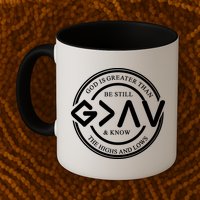 Be Still And Know, God Is Greater Than The Highs And Lows Circle Mug