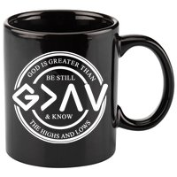 Be Still And Know, God Is Greater Than The Highs And Lows Circle 11oz C Handle Ceramic Mug