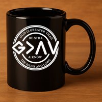 Be Still And Know, God Is Greater Than The Highs And Lows Circle 11oz C Handle Ceramic Mug