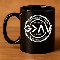 Be Still And Know, God Is Greater Than The Highs And Lows Circle 11oz C Handle Ceramic Mug