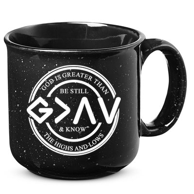 Be Still And Know, God Is Greater Than The Highs And Lows Circle 15oz Campfire Ceramic Mug