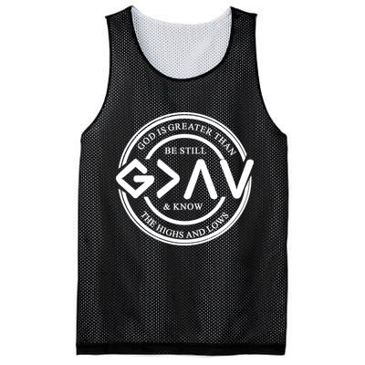 Be Still And Know, God Is Greater Than The Highs And Lows Circle Mesh Reversible Basketball Jersey Tank