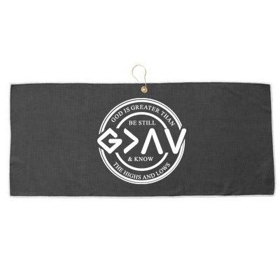 Be Still And Know, God Is Greater Than The Highs And Lows Circle Large Microfiber Waffle Golf Towel