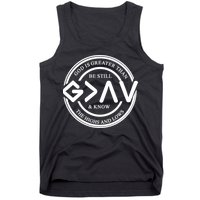 Be Still And Know, God Is Greater Than The Highs And Lows Circle Tank Top