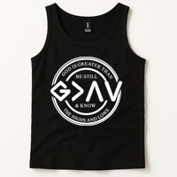 Be Still And Know, God Is Greater Than The Highs And Lows Circle Tank Top