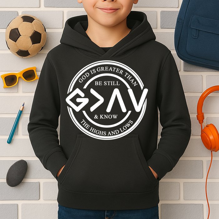 Be Still And Know, God Is Greater Than The Highs And Lows Circle Kids Hoodie