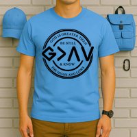 Be Still And Know, God Is Greater Than The Highs And Lows Circle T-Shirt