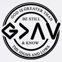 Be Still And Know, God Is Greater Than The Highs And Lows Circle Garment-Dyed Sweatshirt