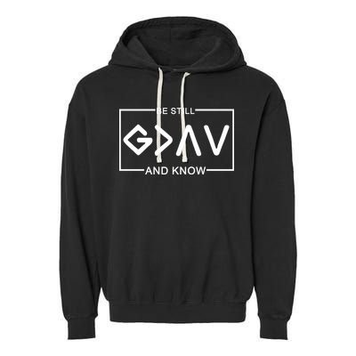 Be Still And Know, God Is Greater Than The Highs And Lows Garment-Dyed Fleece Hoodie