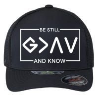 Be Still And Know, God Is Greater Than The Highs And Lows Flexfit Unipanel Trucker Cap