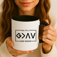 Be Still And Know, God Is Greater Than The Highs And Lows Mug
