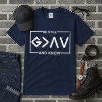 Be Still And Know, God Is Greater Than The Highs And Lows Tall T-Shirt